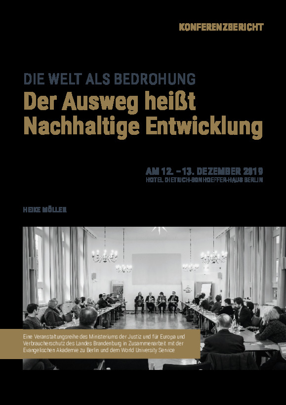 Bild vergrößern (Bild: Die Welt als Bedrohung. Der Ausweg heißt Nachhaltige Entwicklung)